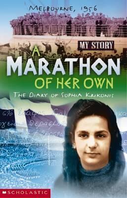 Marathon of Her Own, A: The Diary of Sophia Krikonis, Melbourne, 1956