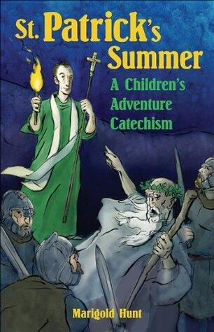 St. Patrick's Summer: A Children's Adventure Catechism