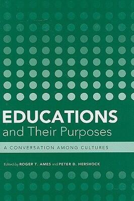 Educations and Their Purposes: A Conversation Among Cultures