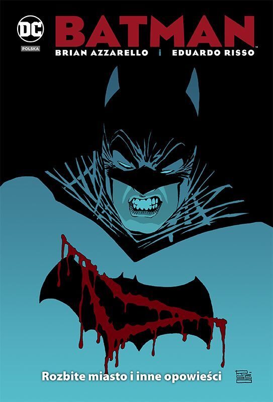 Batman - Rozbite miasto i inne opowieści