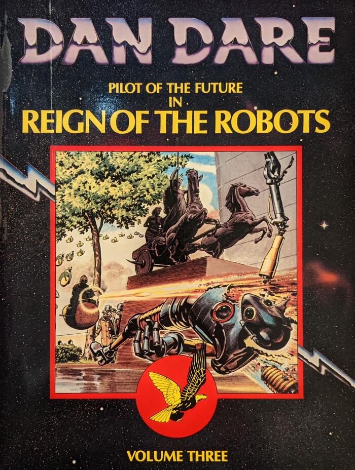 Dan Dare Pilot of the Future in The Reign of the Robots