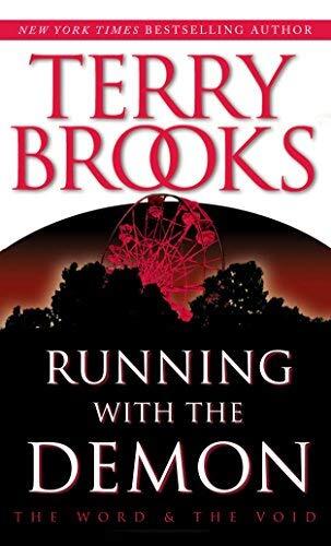 [Running With the Demon (The Word and the Void Trilogy, Book 1)] [By: Terry Brooks] [May, 1998]