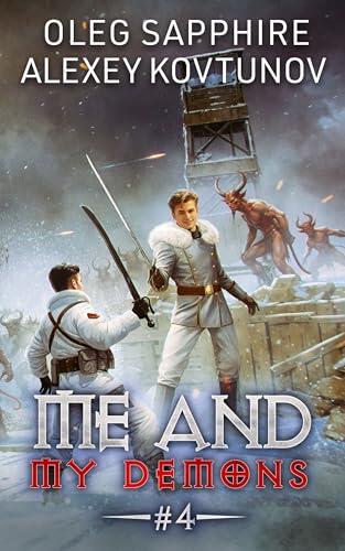 Me and My Demons (Book 4): A Portal Progression Adventure Fantasy Series