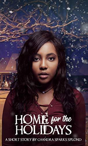 Home for the Holidays: A Short Story
