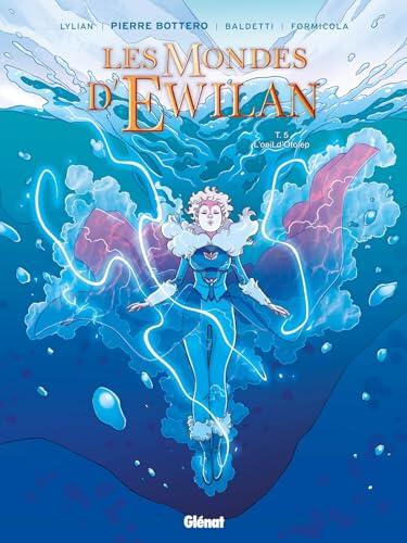 Les Mondes d'Ewilan - Tome 05