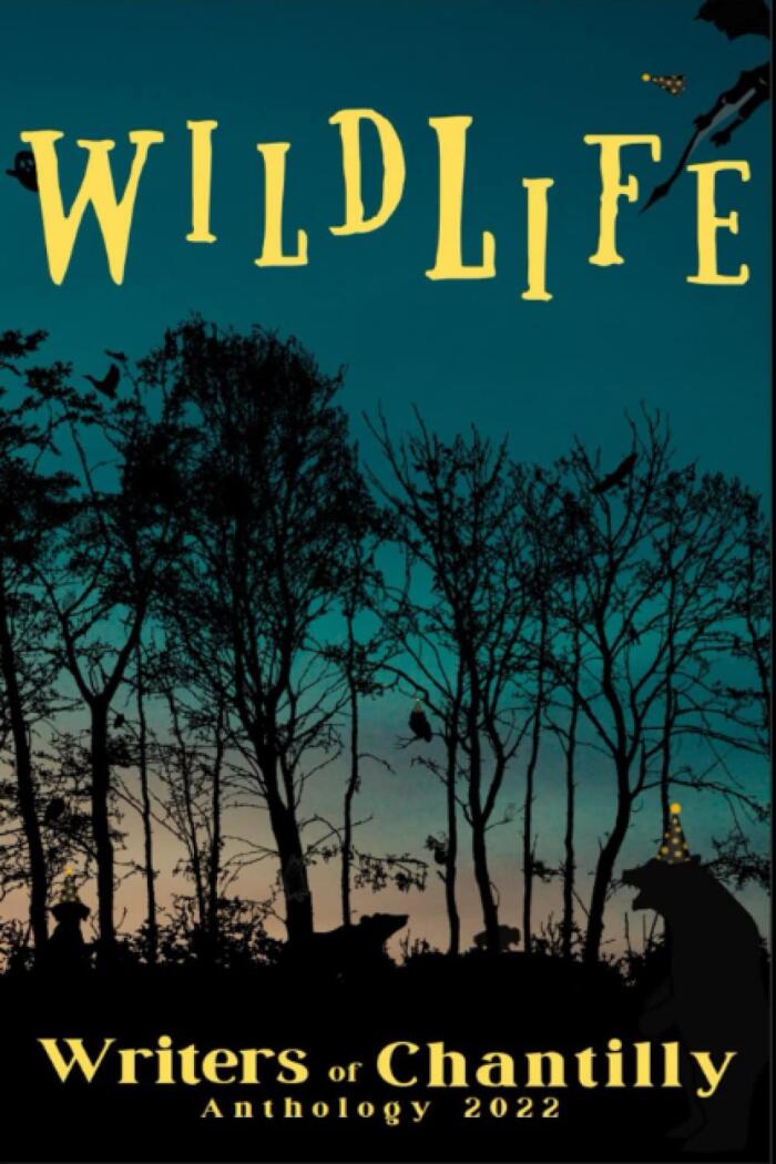 WildLife: Writers of Chantilly 2022 Anthology