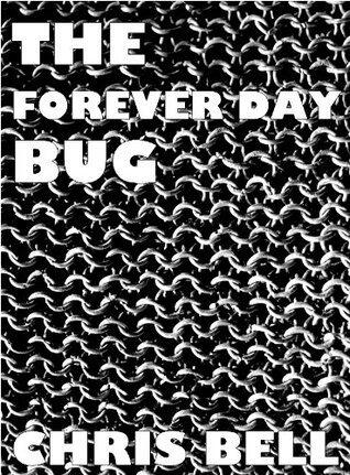 The Forever Day Bug