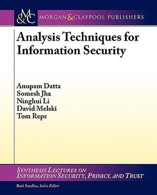 Analysis Techniques for Information Security
