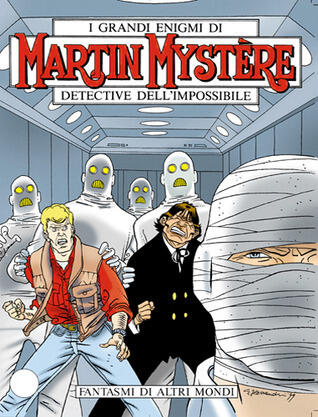 Martin Mystère n. 215: Fantasmi di altri mondi