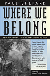 Where We Belong: Beyond Abstraction in Perceiving Nature