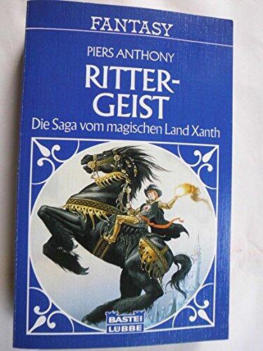 Ritter- Geist. (7519 478). Die Saga vom magischen Land Xanth. ( Fantasy).