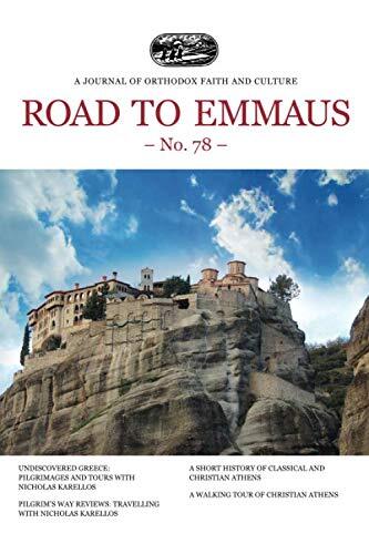 Road to Emmaus No. 78: A Journal of Orthodox Faith and Culture