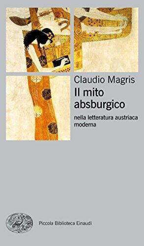 Il mito asburgico nella letteratura austriaca moderna