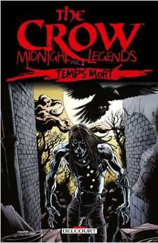 The Crow: Temps Mort