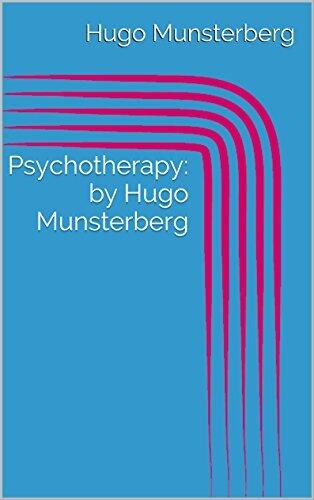 Psychotherapy: by Hugo Munsterberg