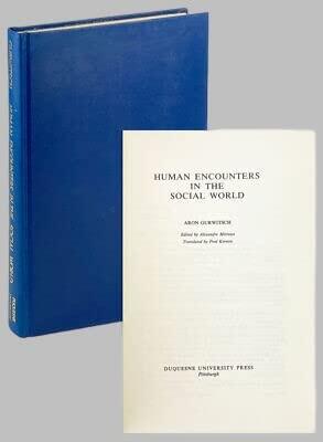 Rare Antique Aron Gurwitsch: Human Encounters in the Social World