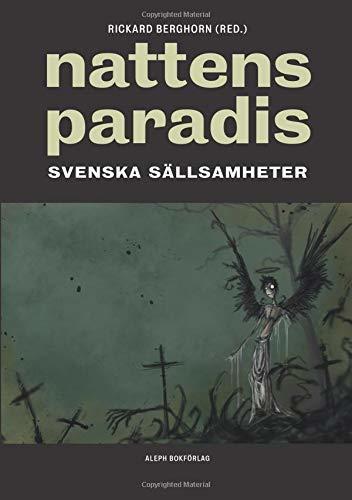 Nattens paradis: Svenska sällsamheter