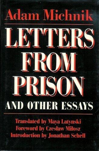 Letters From Prison And Other Essays (Studies In Society And Culture In East-Central Europe)