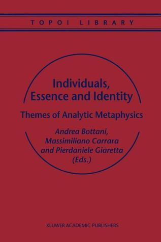 Individuals, Essence and Identity: Themes of Analytic Metaphysics