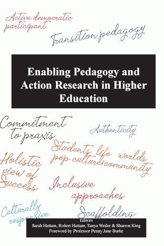 Enabling pedagogy and Action Research in Higher Education