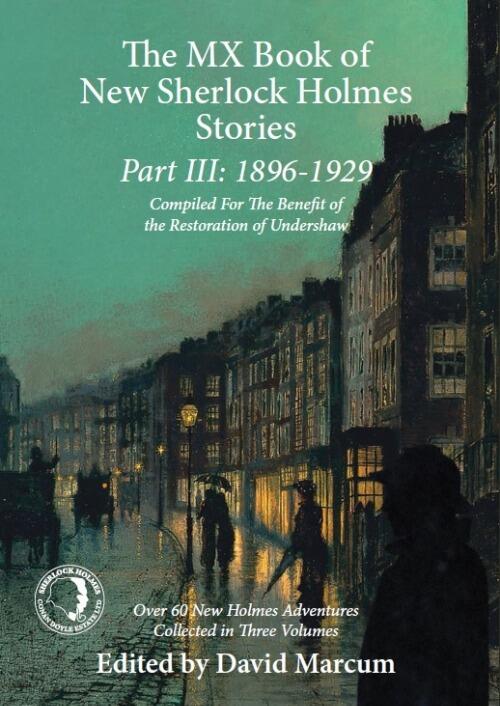 The MX Book of New Sherlock Holmes Stories (Part III: 1896 to 1929)