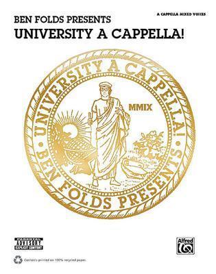 Ben Folds Presents University A Cappella!: SATB A Cappella