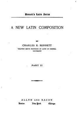 A New Latin Composition - Part II