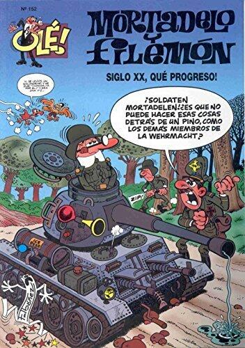 Siglo XX ¡Qué progreso! (Mortadelo y Filemón)
