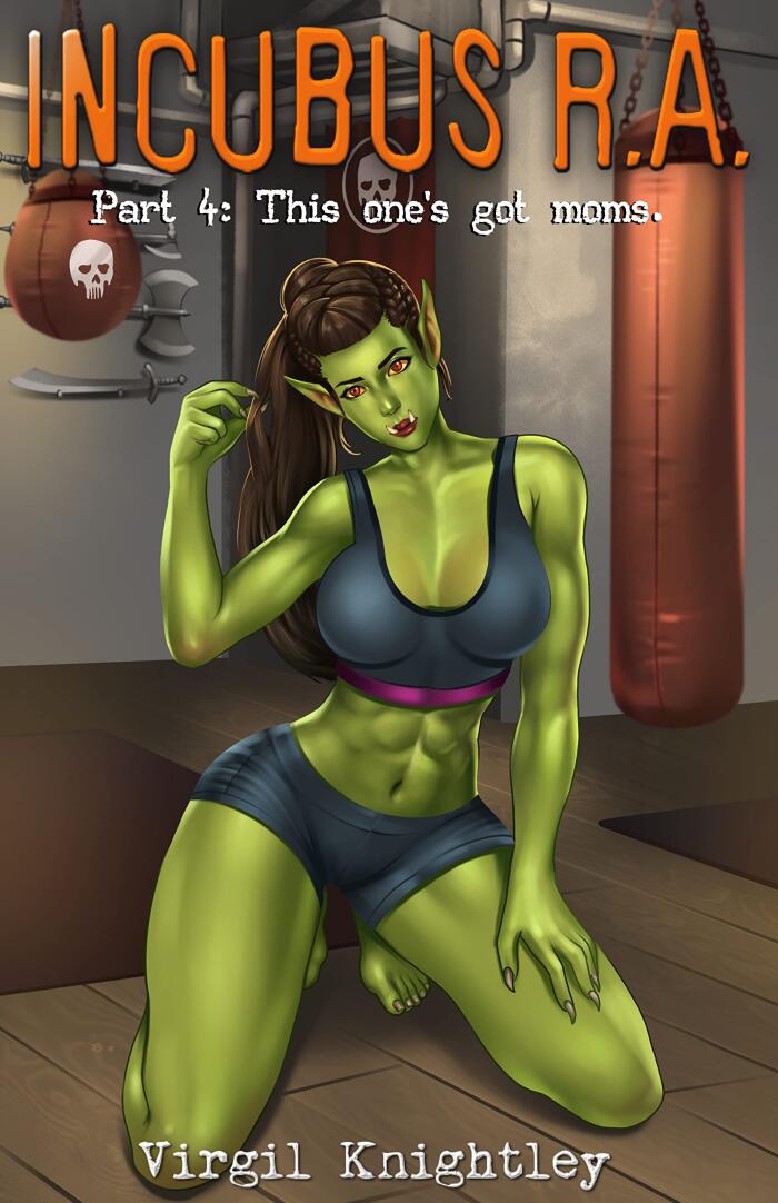 Incubus RA Part 4: This one's got moms.