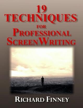 19 Techniques for Professional Screenwriting