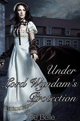 Under Lord Wyndam's Protection