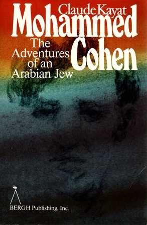 Mohammed Cohen: The Adventures of an Arabian Jew