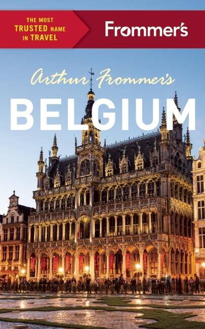 Arthur Frommer's Belgium