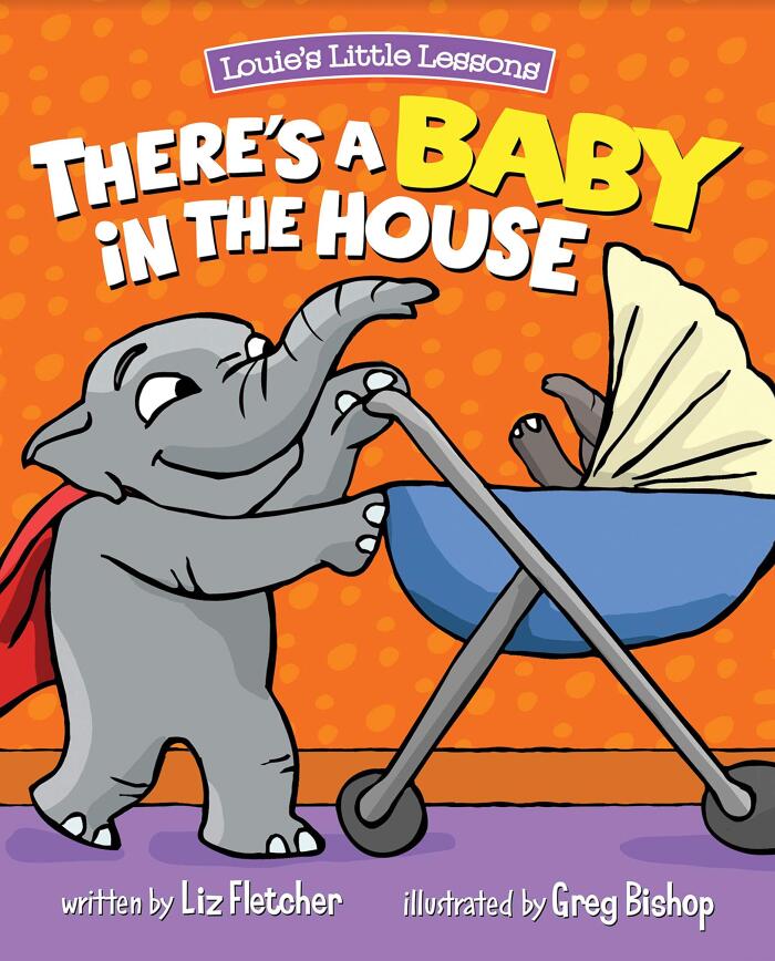 There's a Baby in the House: A Children's Book About Welcoming a New Sibling