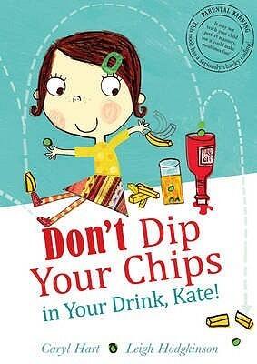 Don't Dip Your Chips in Your Drink, Kate!