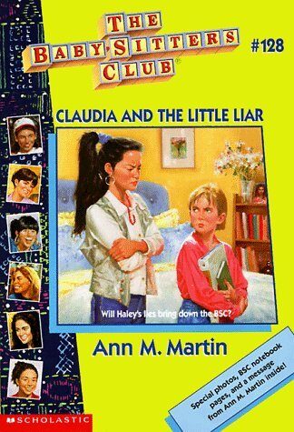 Claudia And The Little Liar (Baby-Sitters Club) by Ann M. Martin