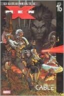 Ultimate X-Men, Volume 16