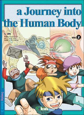 A Journey into the Human Body, Volume 2