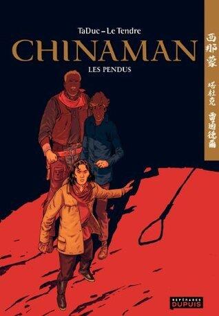Chinaman - tome 8 - Les pendus (Chinaman (French version))
