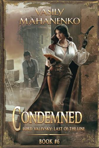 Condemned Book 6: A Progression Fantasy LitRPG Series