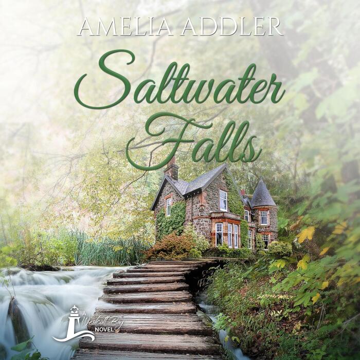 Saltwater Falls: A Westcott Bay Novel, Book 5