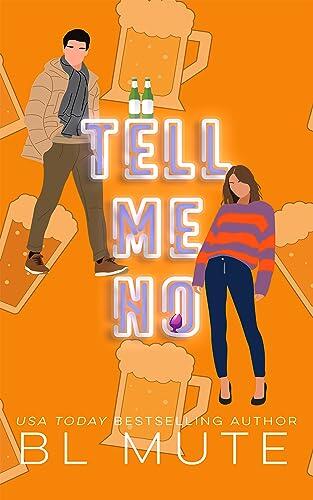 Tell Me No