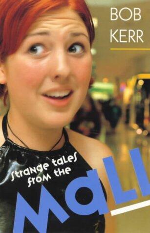 Strange Tales from the Mall