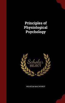 Principles of Physiological Psychology