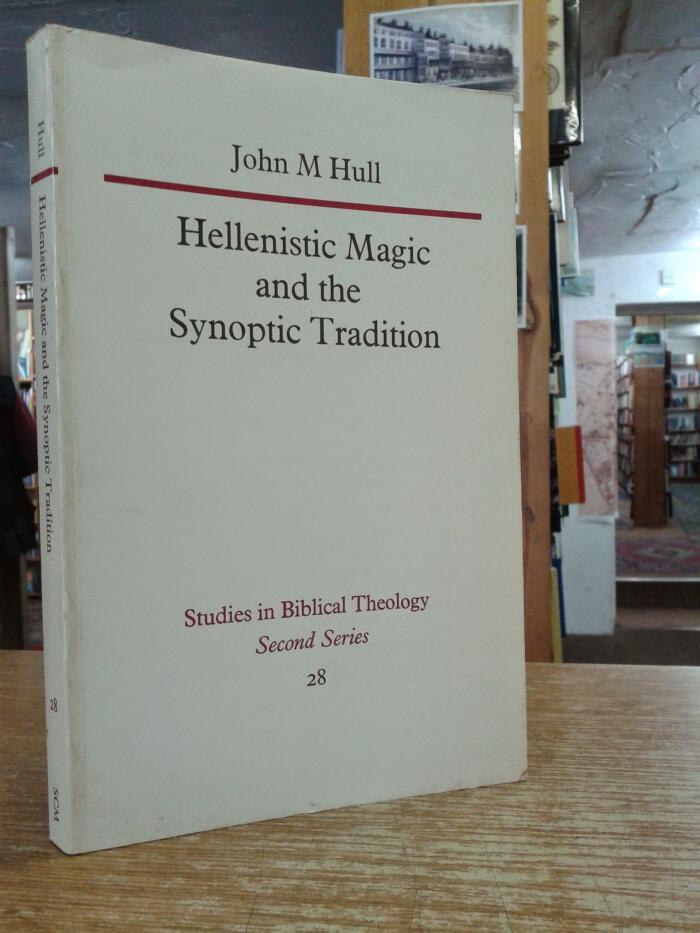 Hellenistic magic and the synoptic tradition