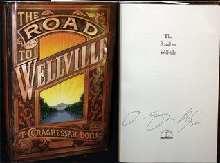 The Road to Wellville [SIGNED LEATHER FIRST]