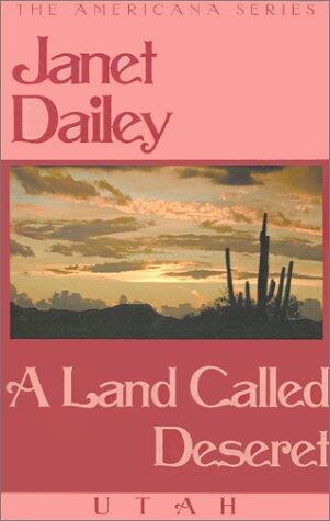 A Land Called Deseret
