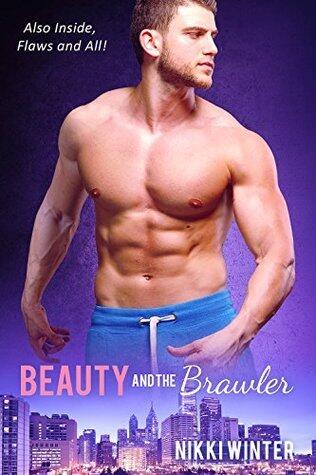 Beauty and The Brawler/ Flaws and All