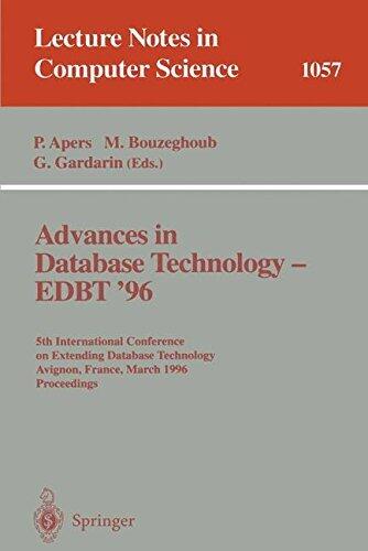 Advances in Database Technology EDBT '96: 5th International Conference on Extending Database Technology, Avignon, France, March 25-29 1996, Proceedings. (Lecture Notes in Computer Science