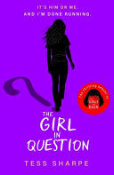 The Girl in Question: The Thrilling Sequel to the Girls I've Been